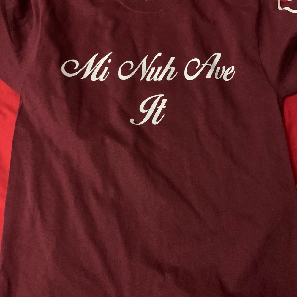 New slang tees “mi nuh ave it” good quality
